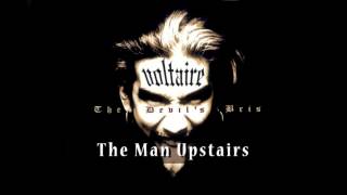 Voltaire  The Man Upstairs OFFICIAL [upl. by Laeahcim]