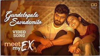 Gundelopala Savvademito  Meet My EX  Jeevanpriya  Pavan Singuluri  Latest Video Song  DD Movies [upl. by Ettenuahs401]