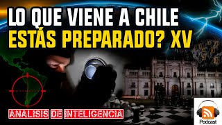 Lo que Viene a Chile Estás Preparado XV  Análisis de Inteligencia  Raúl Muñoz R PDI [upl. by Clayberg]