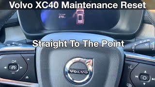 20192025 Volvo XC40 Maintenance Reminder Reset  Oil Life 2024 Model  x [upl. by Aschim]