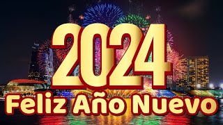 Feliz Año Nuevo 2024 Deseándote Felicidad [upl. by Sidonie]