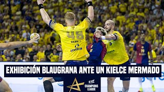 UN BARÇA CAPITANEADO POR PETAR CIKUSA ASALTA KIELCE [upl. by Yla]