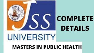 JSS MEDICAL COLLEGE MYSURU MASTERS IN PUBLIC HEALTHJSSMPH [upl. by Adniralc]