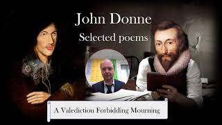 John Donne A VALEDICTION FORBIDDING MOURNING [upl. by Hut359]