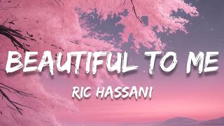 Beautiful to me lyrics  Ric Hassani [upl. by Viridis]