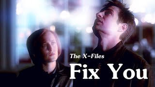 The XFiles Fix You  Mulder amp Scully [upl. by Ococ77]