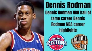 Dennis Rodman NBA hall of fame career highlights [upl. by Sheelah]