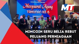 MIMCOIN seru belia ubah masa depan rebut peluang perniagaan [upl. by Stockton]