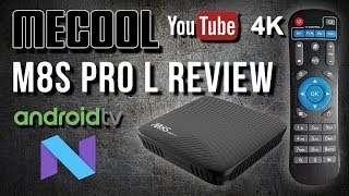 Mecool M8S Pro L Android 71 TV OS TV Box Review  YouTube in 4K [upl. by Silrac]