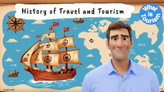 The History of Travel and Tourism [upl. by Sotsirhc190]