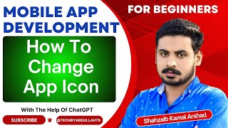 How to Change Apps icon on Android  Learn Flutter For Beginners  TechByAbdullah79 flutterinhindi [upl. by Orabla]