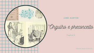 Audiobook  Orgulho e preconceito  Jane Austen  Capítulo IX [upl. by Elleirad]