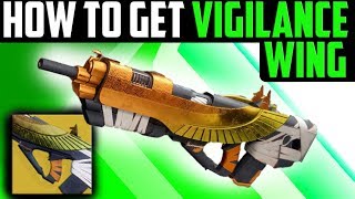 Destiny 2 How To Get The Vigilance Wing [upl. by Mendelsohn]