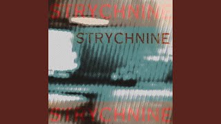 STRYCHNINE Slowed [upl. by Kcirednek223]