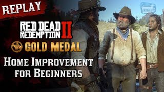 RDR2 PC  Mission 95  Home Improvement for Beginners Replay amp Gold Medal [upl. by Tiernan]