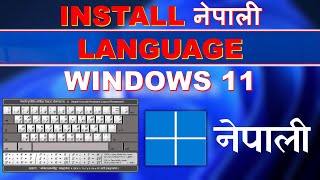 How to Installing Nepali Language in Windows 11 [upl. by Gierc748]