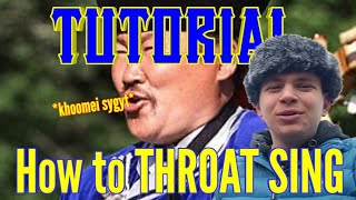 How to SING TuvanMongolian Throat Singing KhoomeiSygyt TUTORIAL  READ THE DESCRIPTION [upl. by Bleier877]