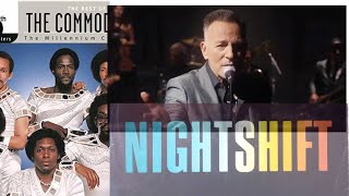 Commodores Bruce  Springsteen  Night Shift [upl. by Carmine]