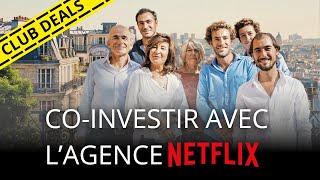 Investir dans quotKretz Clubquot  les DEALS de la série LAGENCE sur NETFLIX Accessible [upl. by Yelnik]