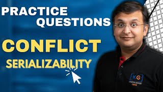 813 Practice Questions on Conflict Serializability Part1 [upl. by Esten]