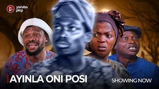 AYINLA ONI POSI  Latest 2024 Yoruba Movie Drama Starring Mubo Lawal Isiaka Sanusi Apa [upl. by Madelle]