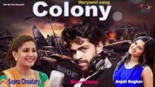 Colony New Haryanavi dj Remix Songs Masoom Sharma  Anjali Raghav New Haryanvi Songs 2019 [upl. by Donica]