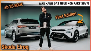 Skoda Elroq im Test 2025 Alle Infos zum NEUEN Kompakt SUV ab 33900€ Review  First Edition  POV [upl. by Anelec]