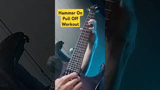 Hammer On and Pull Off Guitar Workout guitar workout hammeron pulloff practice [upl. by Dearr]