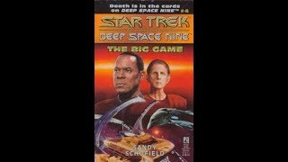 Star Trek DS9 The Big Game by Sandy Schofield Audio Drama Chapter 19  23 Fan Made [upl. by Haisi24]