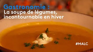 Gastronomie  la soupe de légumes incontournable en hiver [upl. by Dietsche]