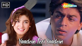 Yaadein Teri Yaadein  Shahrukh Raveena Tandon  Kumar Sanu  Yeh Lamhe Judaai Ke Hit Sad Songs [upl. by Ebanreb92]