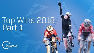 Top 10 Wins of 2018 Cycling Season  PART 1  inCycle [upl. by Airbmat]