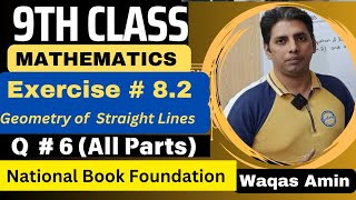 Exercise 82  Question no 6 Complete National Book Foundation  Class 9th Mathematics [upl. by Cristi586]