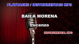 ♬ Playback  Instrumental Mp3  BAILA MORENA  Lucenzo [upl. by Toms172]