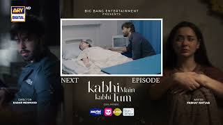 Kabhi Main Kabhi Tum Episode 32  Teaser  Fahad Mustafa  Hania Aamir  ARY Digital [upl. by Lebar119]