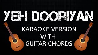 Yeh Dooriyan Karaoke  Love Aaj Kal  Mohit Chauhan  Karaoke With Guitar Cover [upl. by Lladnar]