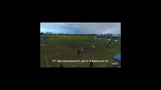 Barnstoneworth United FC v Balmoral FC  Goals 13072024 [upl. by Rubel]