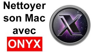 Nettoyer son Mac  ONYX [upl. by Kore816]