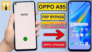 BYPASS FRP OPPO A95 CPH2365  NEW SECURITY  SEMUA VERSI ANDROID [upl. by Aleiram]