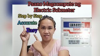 PAANO MAG COMPUTE NG SUBMETER NG KURYENTE  HOW TO COMPUTE ELECTRIC SUBMETER [upl. by Gregoor]