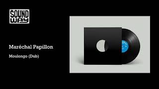 Maréchal Papillon  Moulongo Dub [upl. by Ahseid]