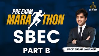 SBEC Part B  PreExam Marathon  CS Executive  Prof Zubair Jahangir  English [upl. by Yalc]