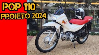 HONDA POP 110 2024  PROJETO DIA A DIA [upl. by Berri907]