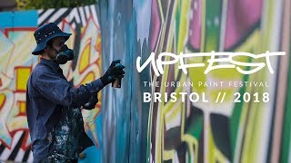 UpFest The Urban Paint Festival in Bristol 2018 [upl. by Trebreh]