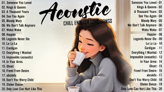 Best Acoustic Songs 2024 💖 Chill English Acoustic Love Songs Cover 💖 Acoustic Songs 2024 Playlist [upl. by Macmullin]