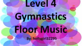 Level 4 Gymnastics Floor Music [upl. by Eneluqcaj]