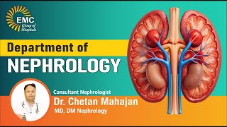 EMC Super Speciality Hospital  Nephrology Division  Dr Chetan Mahajan  Consultant Nephrologist [upl. by Neelloc]