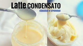 LATTE CONDENSATO fatto in casa Cremoso e classico FACILE  RICETTE DI GABRI [upl. by Hairas]