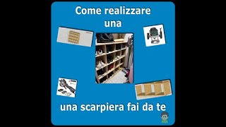 COME REALIZZARE UNA SCARPIERA FAI DA TE [upl. by Errick]