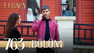 Emanet 763 Bölüm  Legacy Episode 763 [upl. by Rosse]